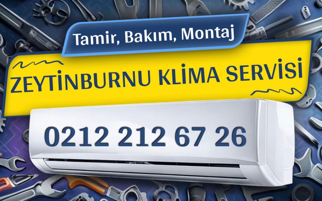 Zeytinburnu Klima Servisi