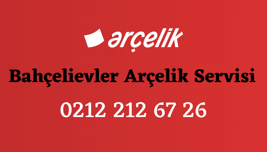 Bahçelievler-arcelik-servisi_1x Bahçelievler Arçelik Servisi banner