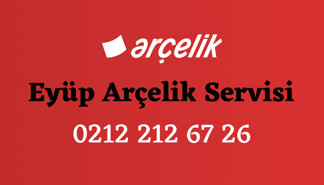 Eyüp Arçelik Servisi_1x Eyüp Arçelik Servisi banner
